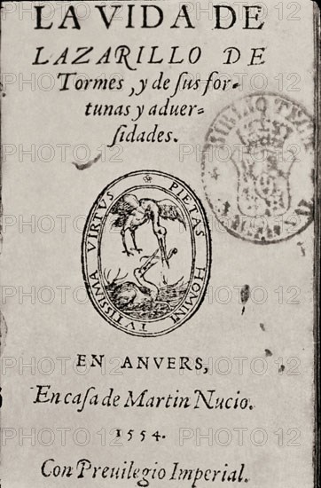 ANONIMO
VIDA DEL LAZARILLO DE TORMES-AMBERES 1554- NOVELA PICARESCA-RENACIMIENTO ESPAÑOL
MADRID, BIBLIOTECA NACIONAL
MADRID