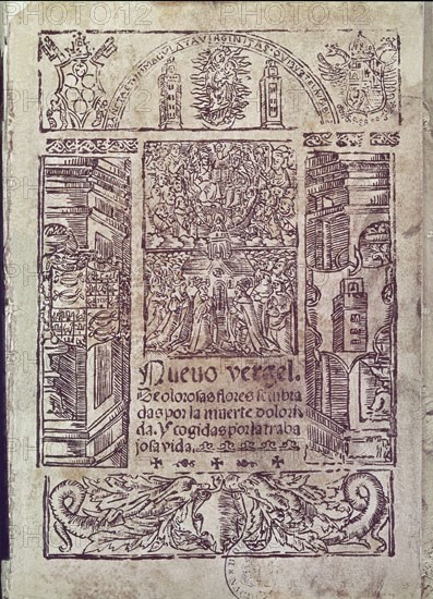 BERNAL DIEGO
NUEVO VERGEL DE OLOROSAS FLORES 1546 - OBRA IMPRESA POR JUAN PABLOS
MADRID, BIBLIOTECA NACIONAL
MADRID