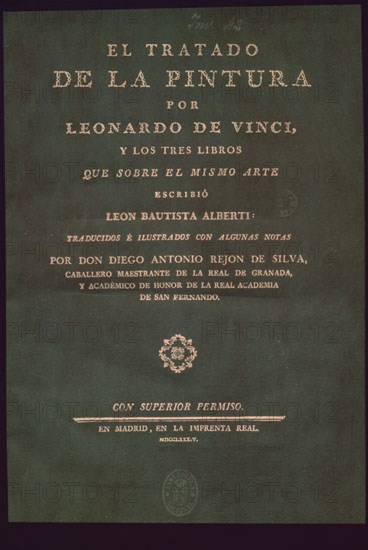 REJON SILVA
TRATADO SOBRE PINTURA DE LEONARDO 1784
MADRID, BIBLIOTECA NACIONAL
MADRID