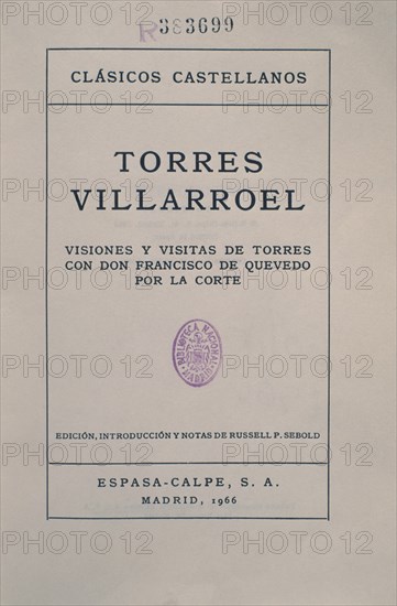 TORRES VILLAROEL DIEGO 1693/1770
VISIONES DE QUEVEDO POR LA CORTE
MADRID, BIBLIOTECA NACIONAL
MADRID