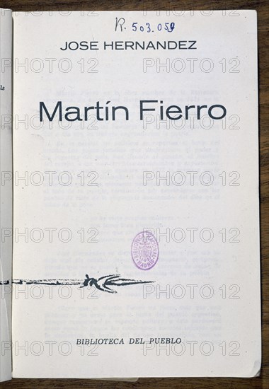 HERNANDEZ JOSE
MARTIN FIERRO
MADRID, BIBLIOTECA NACIONAL
MADRID
This image is not downloadable. Contact us for the high res.