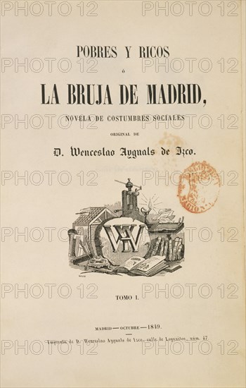 AYGUALS DE IZCO WENCESLAO
POBRES Y RICOS 1849 - NOVELA DE COSTUMBRES SOCIALES
MADRID, BIBLIOTECA NACIONAL
MADRID
This image is not downloadable. Contact us for the high res.
