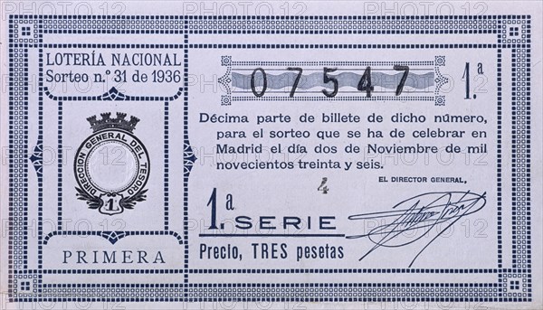 DECIMO DE LA LOTERIA NACIONAL- SORTEO MADRID 2/X/1936  EDICION 1- TRES PESETAS
MADRID, COLECCION PARTICULAR
MADRID

This image is not downloadable. Contact us for the high res.