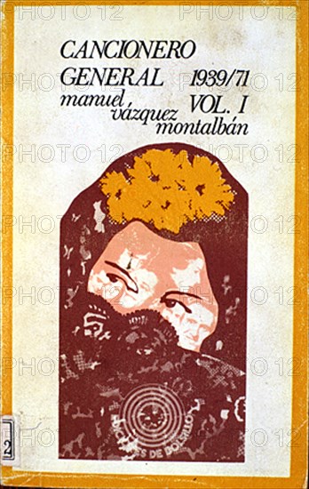 VAZQUEZ MONTALBAN
CANCIONERO GENERAL 1939-71 SIG 5/40142
MADRID, BIBLIOTECA NACIONAL PISOS
MADRID
This image is not downloadable. Contact us for the high res.