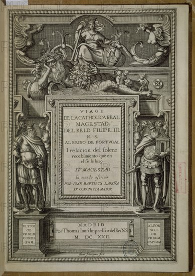 LAVANHA JOAN BAPTISTA
VIAJE DEL REY FELIPE III POR PORTUGAL-PORTADA-MADRID 1622
MADRID, BIBLIOTECA NACIONAL RAROS
MADRID