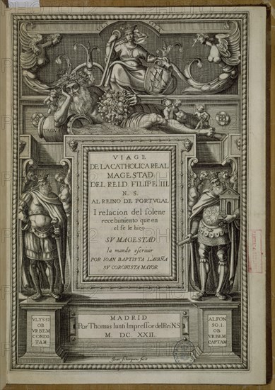 LAVANHA JOAN BAPTISTA
VIAJE DEL REY FELIPE III POR PORTUGAL-PORTADA-MADRID 1622
MADRID, BIBLIOTECA NACIONAL RAROS
MADRID