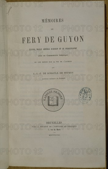 BORAULX DE SOUMOY
MEMORIAS DE FERY DE GUYON-PORTADA-BRUSELAS 1858
MADRID, BIBLIOTECA NACIONAL RAROS
MADRID