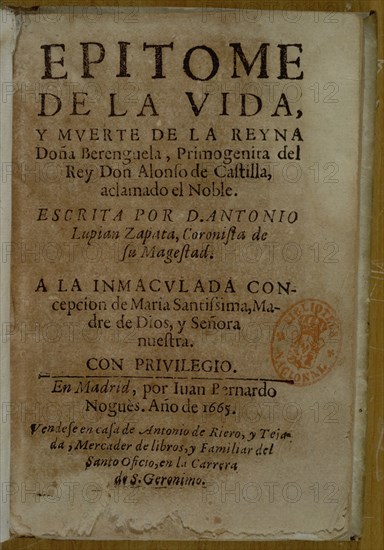LUPIAN ZAPATA
EPITOME DE LA VIDA Y MUERTE DE DOÑA BERENGUELA-MADRID 1665
MADRID, BIBLIOTECA NACIONAL RAROS
MADRID