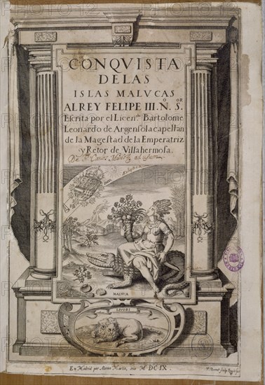 ARGENSOLA
CONQUISTA DE LAS ISLAS MALUCAS AL REY FELIPE III-MADRID 1609
MADRID, BIBLIOTECA NACIONAL RAROS
MADRID