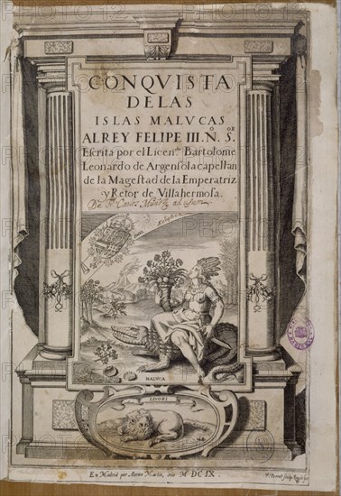 ARGENSOLA
CONQUISTA DE LAS ISLAS MALUCAS AL REY FELIPE III-MADRID 1609
MADRID, BIBLIOTECA NACIONAL RAROS
MADRID