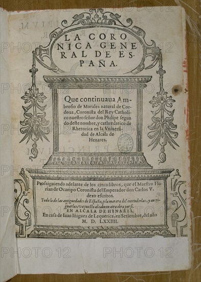 MORALES AMBROSIO
LA CRONICA GENERAL DE ESPANA-PORTADA-1573
MADRID, BIBLIOTECA NACIONAL PISOS
MADRID