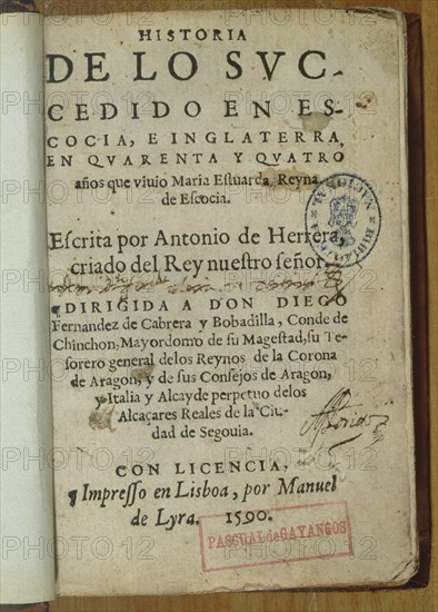 HERRERA Y TORDESILLAS ANTONIO 1549/1625
HISTORIA DE LOS SUCEDIDO EN INGLEATERRA E 44 ANOS
MADRID, BIBLIOTECA NACIONAL RAROS
MADRID