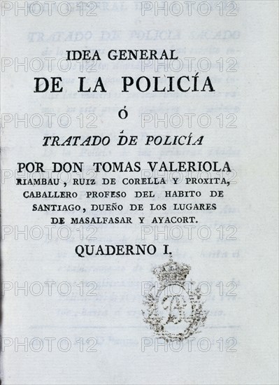 VALERIOLA
IDEA GENERAL DE LA POLICIA O TRATADO DE POLICIA
MADRID, BIBLIOTECA NACIONAL PISOS
MADRID

This image is not downloadable. Contact us for the high res.