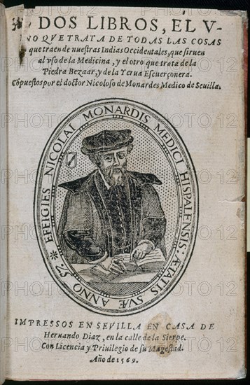 MONARDES NICOLAS
LIBRO DE LAS COSAS QUE SE TRAEN DE NUESTRAS INDIAS ORIENTALES AÑO 1569-170X120 MM
MADRID, PALACIO REAL-BIBLIOTECA
MADRID