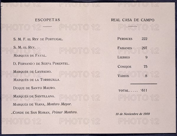 RELACION DE CAZADORES Y PIEZAS COBRADAS EN LA REAL CASA DE CAMPO-10/11/1909
MADRID, PALACIO REAL-BIBLIOTECA
MADRID