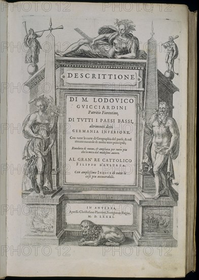 GUICCIARDINI LODOVICO
PORTADA DESCRIPTIONE DI TUTTI PAESI BASSI"(DESCRIPCION DE TODOS LOS PAISES BAJOS)AMBERES 1581
MADRID, CONGRESO DE LOS DIPUTADOS-BIBLIOTECA
MADRID
This image is not downloadable. Contact us for the high res.