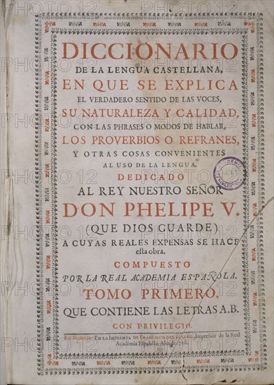PORTADA DEL DICCIONARIO DE LA LENGUA CASTELLANA- IMPRESO POR F. DEL HIERRO- 1726
MADRID, ACADEMIA DE LA LENGUA
MADRID

This image is not downloadable. Contact us for the high res.