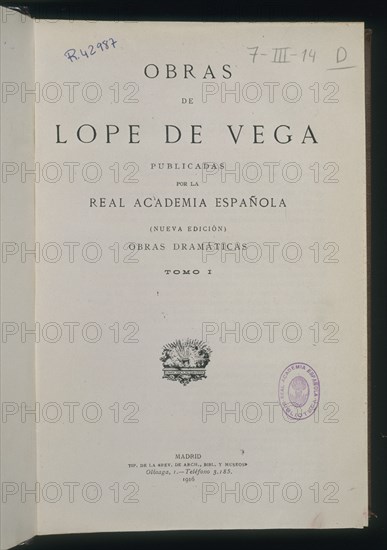 LOPE DE VEGA FELIX 1562/1635
PORTADA DE OBRAS DE LOPE DE VEGA/  REPRODUCCION  FACSIMIL/ PUBLICADAS POR LA REAL ACADEMIA/ OBRAS DR
MADRID, ACADEMIA DE LA LENGUA
MADRID