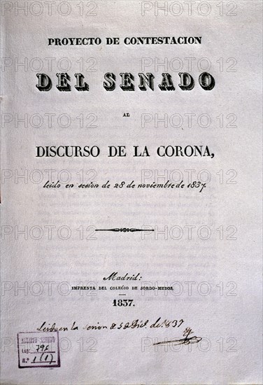PROYECTO DE CONTESTACION DEL SENADO AL DISCURSO DE LA CORONA-LEIDO EN SESION DEL 28/11/1837
MADRID, SENADO-BIBLIOTECA
MADRID