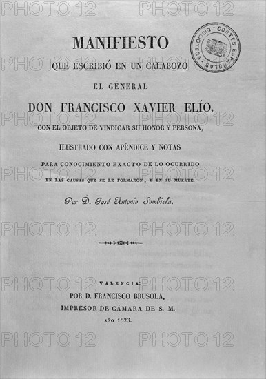 SOMBIELA JOSE ANTONIO
MANIFIESTO QUE ESCRIBIO EN UN CALABOZO EL GRAL DON FRANCISCO JAVIER ELIO - 1823