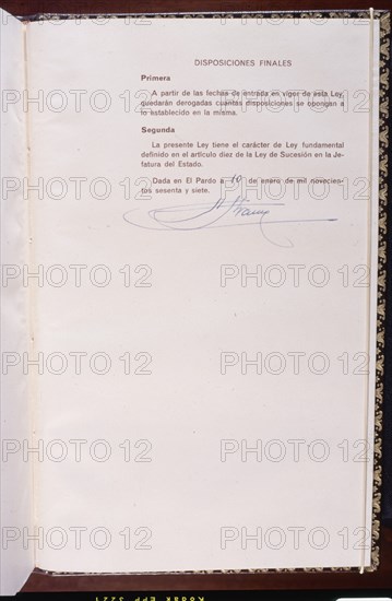 LEY ORGANICA DEL ESTADO DEL 10 DE ENERO DE 1967 - ULTIMA PAGINA CON LA FIRMA DE FRANCO
MADRID, CONGRESO DE LOS DIPUTADOS-BIBLIOTECA
MADRID
This image is not downloadable. Contact us for the high res.
