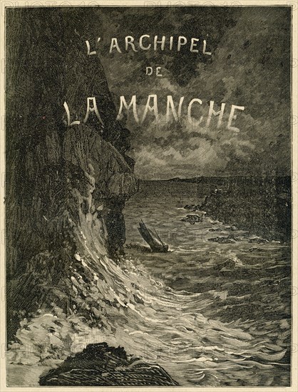 Illustration of "L'archipel de la Manche", by Victor Hugo