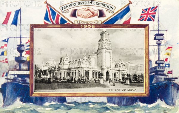 Postcard from the Franco-British Exhibition. Illustrated postcard from the Franco-British Exhibition. An illustration of the exhibition's Palace of Music is superimposed onto a painting depicting French and British naval ships decorated with flags. London, England, July 1908. London, London, City of, England (United Kingdom), Western Europe, Europe .