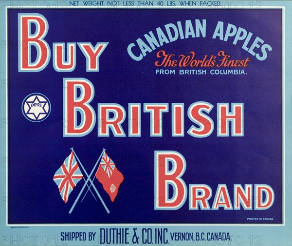Apple box label from British Colombia. A fruit box label advertises 'British Brand' Canadian apples from British Colombia, shipped by Duthie & Co. Inc., and distributed throughout North America and the United Kingdom. The label is stamped with the Empire preference logo (the word 'Empire' inside a six-pointed star), indicating that suppliers from the British Commonwealth were to be given a preferred tariff. British Colombia, Canada, circa 1937., British Columbia, Canada, North America, North America .