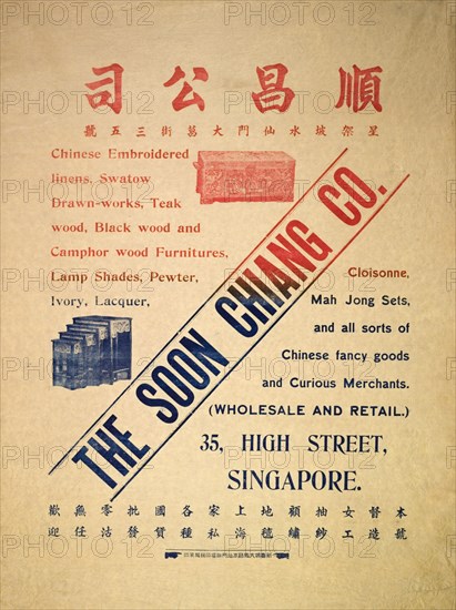 Advert for the Soon Chiang Company. A poster promoting the Soon Chiang Company in Singapore. Written in both English and Mandarin script, the poster advertises the sale of exotic Chinese goods such as teak, camphor and black wood furniture, embroidered linen, pewter and ivory. Singapore, circa 1920. Singapore, Central (Singapore), Singapore, South East Asia, Asia.