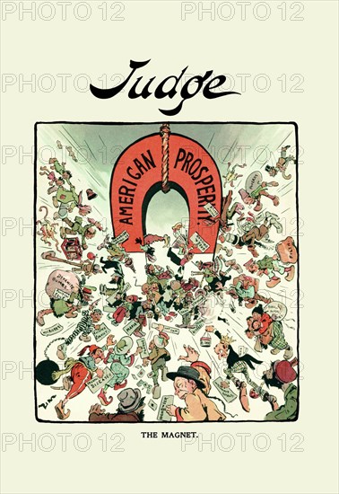 Judge: The Magnet - American Prosperity 1900