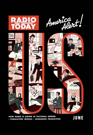 Radio and Television Today: America Alert! 1941