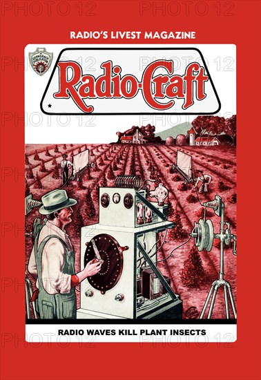 Radio-Craft: Radio Waves Kill Plant Insects 1934