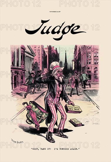Judge: "Gosh, Hang It! I'm Buncoed Again." 1897