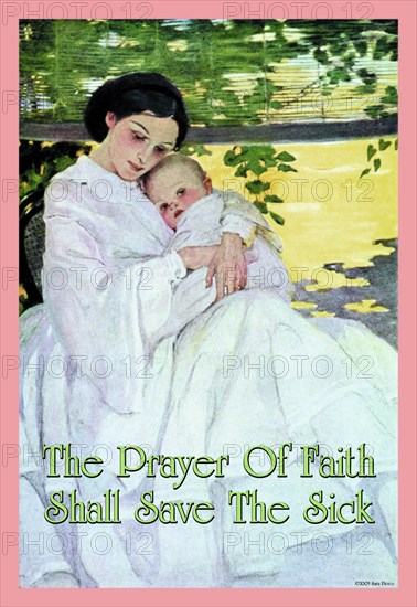 The Prayer of Faith Shall Save the Sick 2005