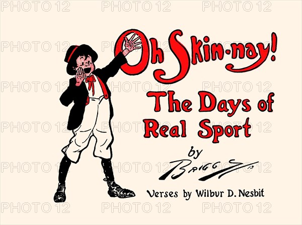 Oh Skin-nay! The Days of Real Sport 1913