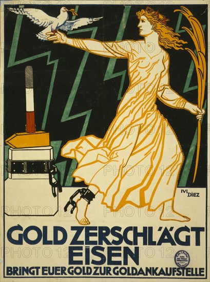 Gold zerschlächt Eisen. Bringt eurer Gold zur Goldankaufstelle 1916