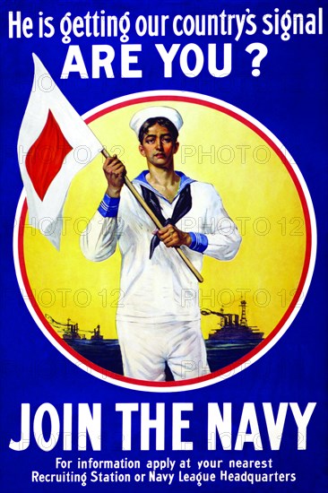 He is getting our country's signal - are you? Join the Navy. 1914