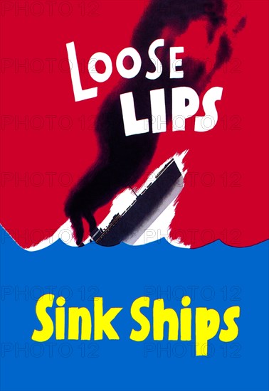 Loose Lips Sink Ships