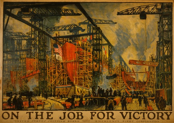 On the job for victory United States Shipping Board, Emergency Fleet Corporation  1918