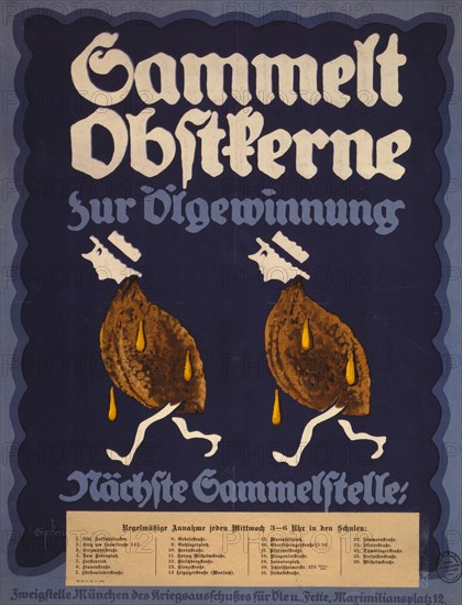 Sammelt Obstkerne zur Ölgewinnung; nächste Sammelstelle ..; Collect Seed kernels for oils and fats 1917