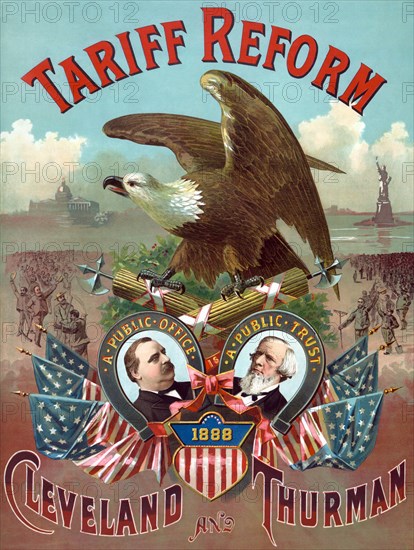 Tariff Reform. Cleveland and Thurman 1888