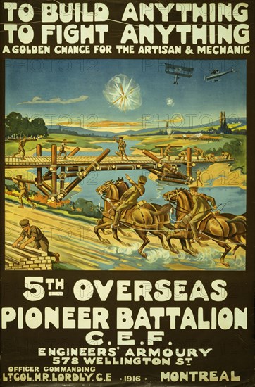 To build anything, to fight anything ... 5th Overseas Pioneer Battalion, C.E.F. 1916