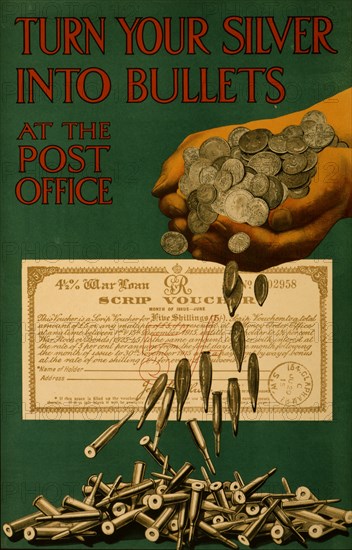 Turn your silver into bullets at the post office 1915
