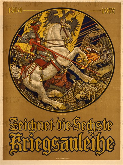 Zeichnet die sechste Kriegsanleihe, 1914-1917;  Subscribe to the 6th War Loan. 1917