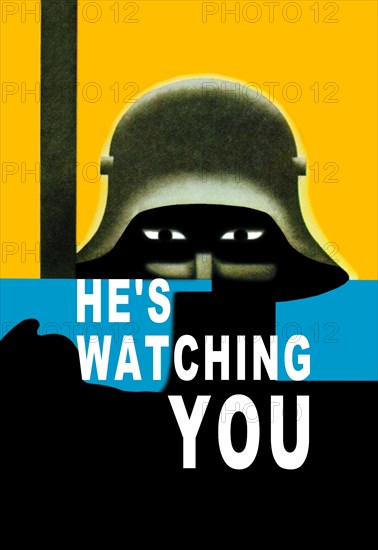 He's Watching You