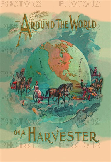 Around the World On a Harvester