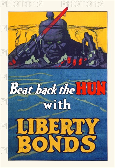 Beat Back The Hun With Liberty Bonds 1918
