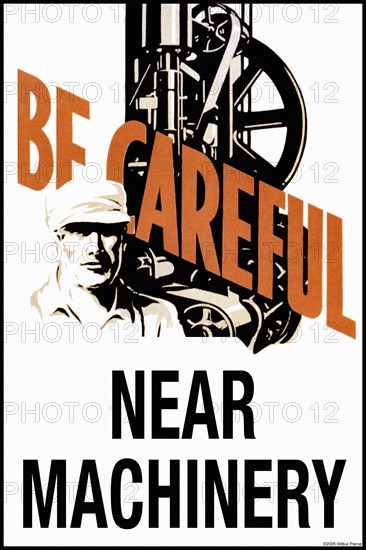 Be Careful Near Machinery 2006