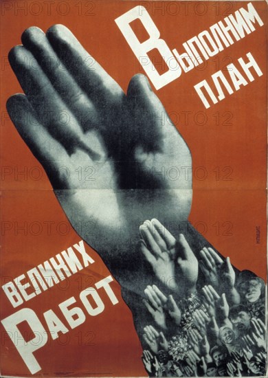 Soviet constructivist poster from 1930 by gustav klutsis, 'we'll fulfill the plan of great endeavors'.
