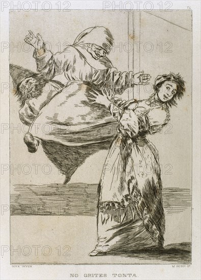 Francisco Goya (1746-1828). Caprices. Plaque 74. Don't scream, stupid. Prado Museum. Madrid.